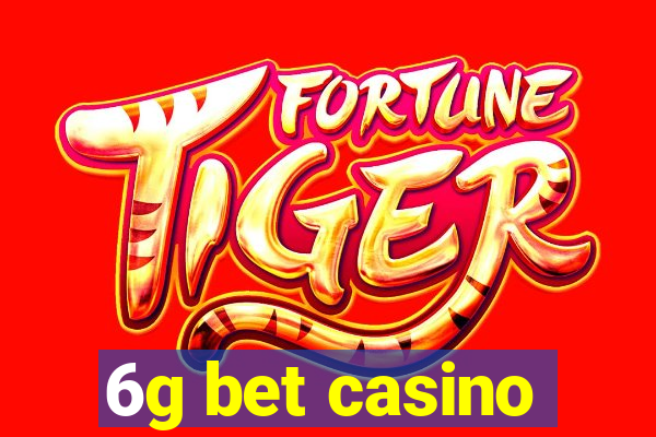 6g bet casino